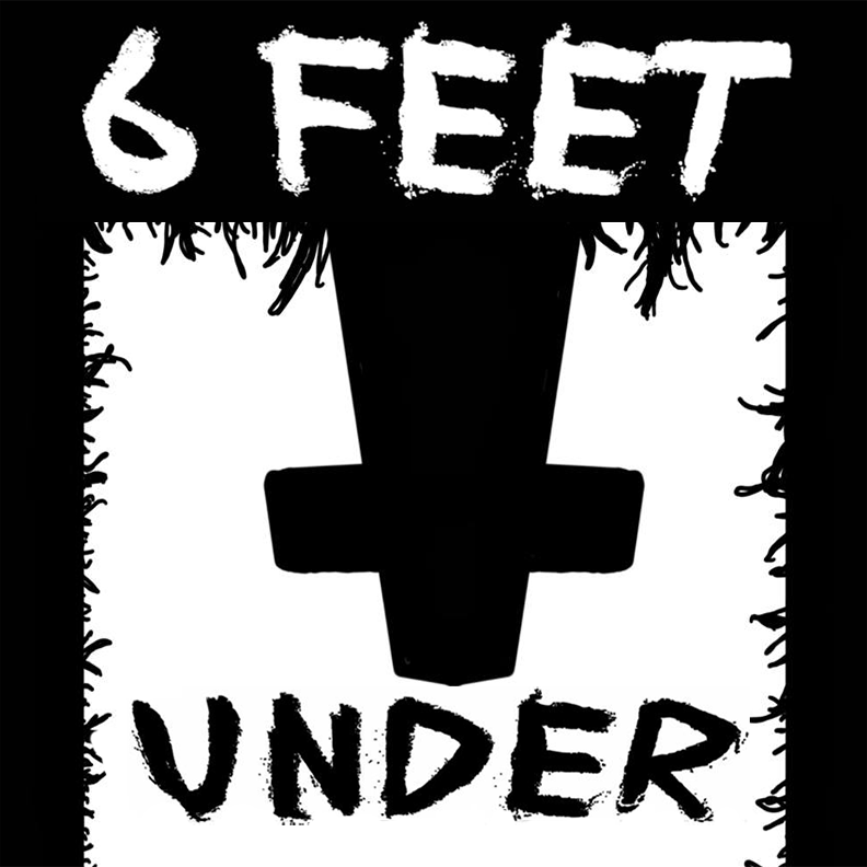 6 Feet Under